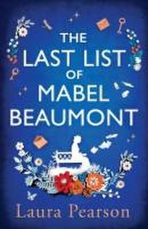 The Last List of Mabel Beaumont de Laura Pearson