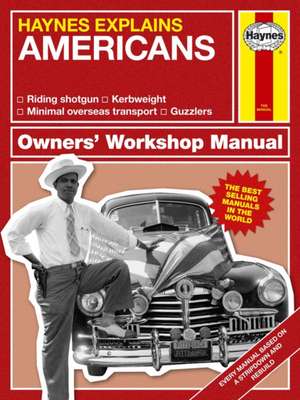 Haynes Explains - The Americans de Boris Starling