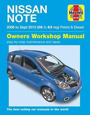 Nissan Note petrol & diesel (`06–Sept `13) 06 to 63 de Haynes