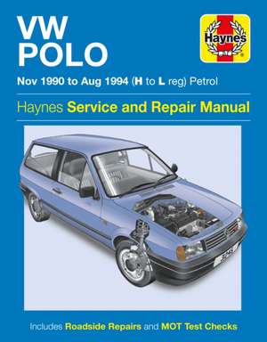 VW Polo Petrol (Nov 90 – Aug 94) Haynes Repair Manual de Haynes