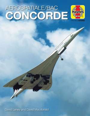 Haynes Icons Concorde – 1969 onwards (all models) de David Leney