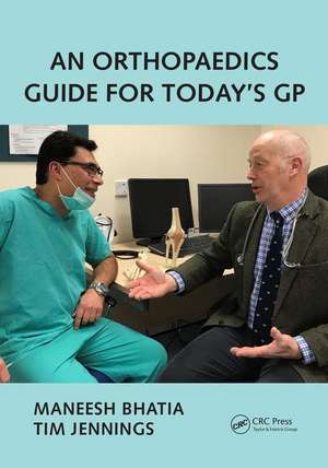 An Orthopaedics Guide for Today's GP de Tim Jennings