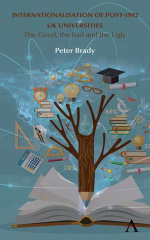 Internationalisation of Post-1992 UK Universities de Peter Brady