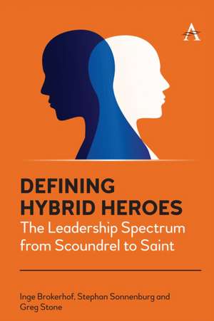 Defining Hybrid Heroes de Greg Stone