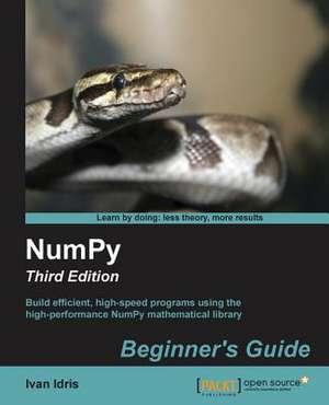 Numpy Beginner's Guide - Third Edition de Ivan Idris