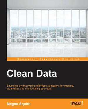 Clean Data de Megan Squire