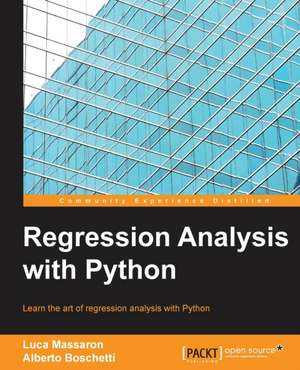 Regression Analysis with Python de Luca Massaron