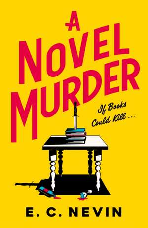 A Novel Murder de E. C. Nevin