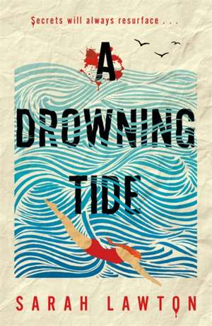 Drowning Tide de Sarah Lawton