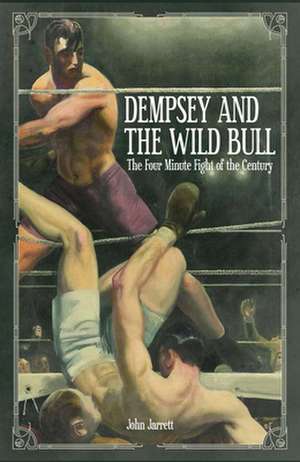 Dempsey and the Wild Bull de John Jarrett