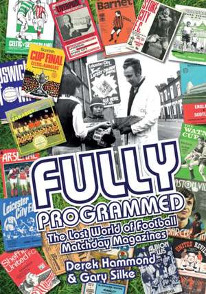 Fully Programmed de Derek Hammond