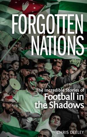 Forgotten Nations de Chris Deeley