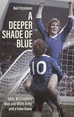 A Deeper Shade of Blue de Neil Fitzsimon