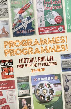 Programmes! Programmes! de Cliff Hague