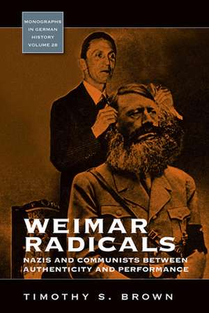 Weimar Radicals de Timothy Scott Brown