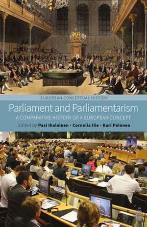 Parliament and Parliamentarism de Pasi Ihalainen