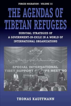 The Agendas of Tibetan Refugees de Thomas Kauffmann