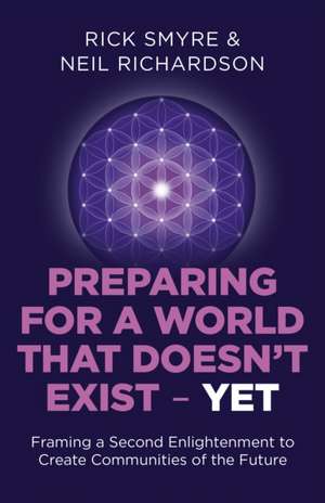 Preparing for a World That Doesn't Exist - Yet de Rick Smyre