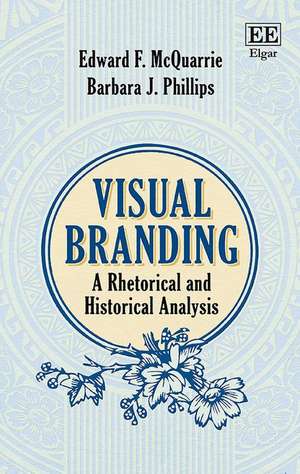 Visual Branding – A Rhetorical and Historical Analysis de Edward F. Mcquarrie