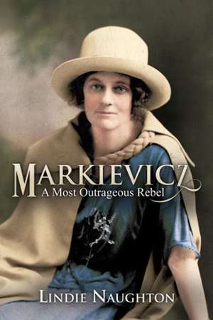 Markievicz de Lindie Naughton