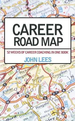 Career Road Map de John Lees