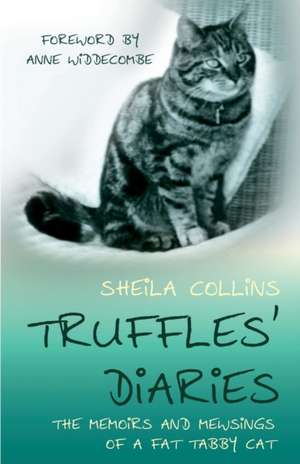 Truffles' Diaries de Sheila Collins