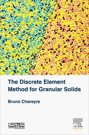 The Discrete Element Method for Granular Solids de Bruno Chareyre