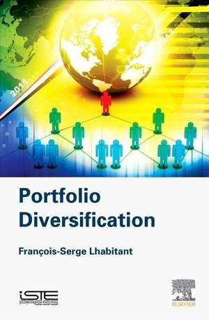 Portfolio Diversification de Francois-Serge Lhabitant