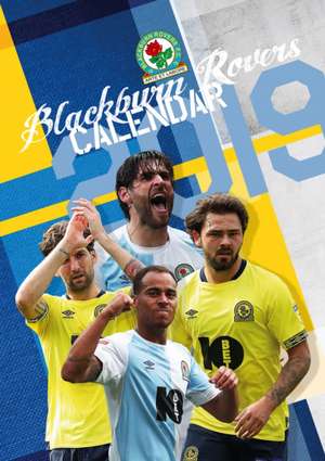 Blackburn Official 2019 Calendar - A3 Wall Calendar