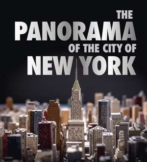 The Panorama of the City of New York de Kenneth T. Jackson