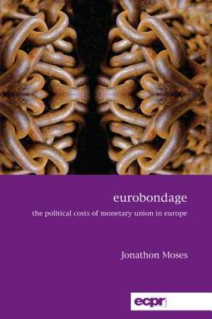 EUROBONDAGE de Jonathon Moses