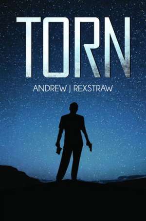 Torn de Andrew J. Rexstraw