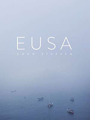 Yann Tiersen - Eusa: Piano Collection de Yann Tiersen