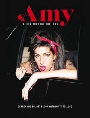 Amy: A Life Through the Lens de Darren Bloom