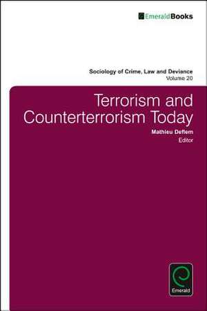 Terrorism and Counterterrorism Today de Mathieu Deflem