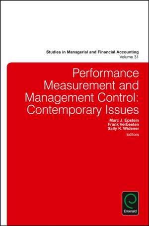 Performance Measurement and Management Control – Contemporary Issues de Marc J. Epstein