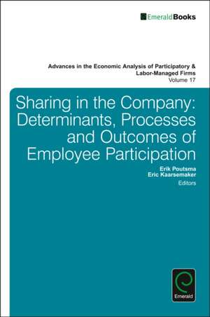 Sharing in the Company – Determinants, Processes and Outcomes of Employee Participation de Takao Kato