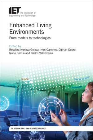 Enhanced Living Environments de Ciprian Dobre