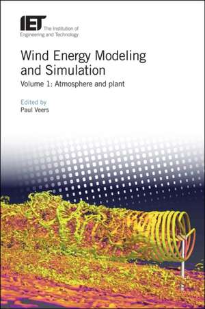 Wind Energy Modeling and Simulation de Paul Veers