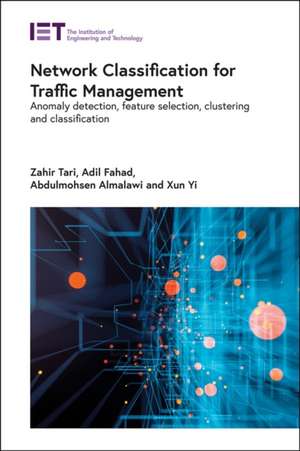 Network Classification for Traffic Management de Zahir Tari