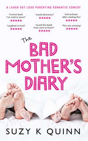 The Bad Mother's Diary, Volume 1 de Quinn Suzy K