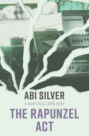 The Rapunzel Act, Volume 4 de Abi Silver