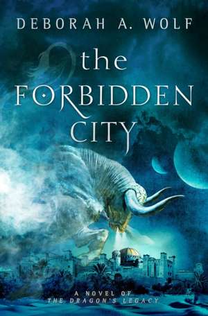 The Forbidden City de Deborah A Wolf