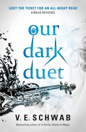 Monsters of Verity. Our Dark Duet de Victoria Schwab