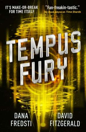 Time Shards - Tempus Fury de Dana Fredsti