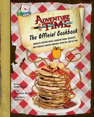 The Adventure Time - The Official Cookbook de Jordan Grosser