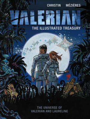 Valerian: The Illustrated Treasury de Pierre Christin