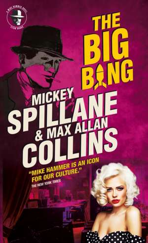 Mike Hammer - The Big Bang de Max Allan Collins