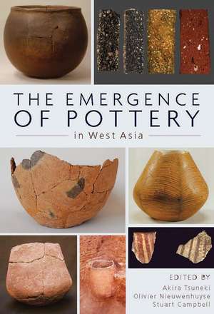 The Emergence of Pottery in West Asia de Akiri Tsuneki