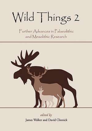 Wild Things 2.0 de James Walker